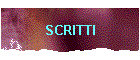 SCRITTI