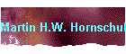 Martin H.W. Hornschuh