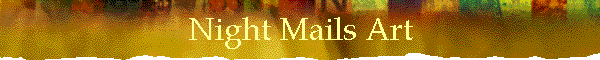 Night Mails Art